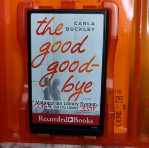THE GOOD GOODBYE By Carla Buckley Fiction Novel Playaway Audio Book